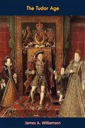 Book cover of The Tudor Age by Unknown