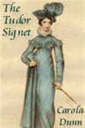 Book cover of The Tudor Signet by Carola Dunn