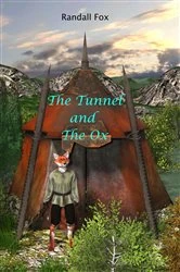 Book cover of The Tunnel and the Ox by Randall Fox
