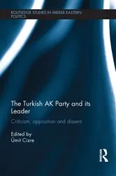 Book cover of The Turkish AK Party and its Leader by Umit Cizre