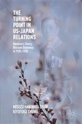 Book cover of The Turning Point in US-Japan Relations by Misuzu Hanihara Chow