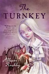 Book cover of The Turnkey by Allison Rushby