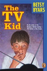 Book cover of The TV Kid by Betsy Byars