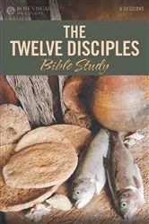 Book cover of The Twelve Disciples Bible Study by Rose Publishing