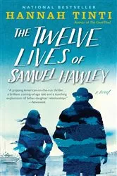 Book cover of The Twelve Lives of Samuel Hawley by Unknown