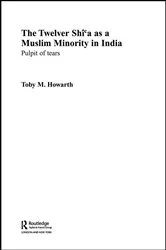 Book cover of The Twelver Shi'a as a Muslim Minority in India by Toby Howarth