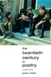 Book cover of The Twentieth Century in Poetry by Peter Childs