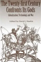 Book cover of The Twenty-first Century Confronts Its Gods by David J. Hawkin