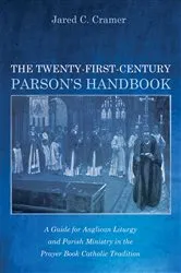 Book cover of The Twenty-First-Century Parson’s Handbook by Jared C. Cramer