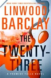 Book cover of The Twenty-Three by Linwood Barclay