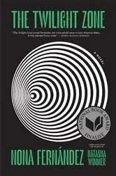 Book cover of The Twilight Zone by Nona Fernández