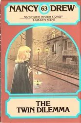 Book cover of The Twin Dilemma by Carolyn Keene