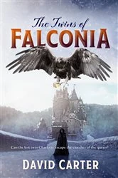 Book cover of The Twins of Falconia by David Carter