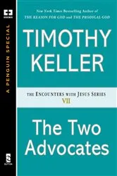Book cover of The Two Advocates by Timothy Keller