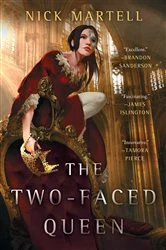 Book cover of The Two-Faced Queen by Nick Martell