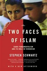 Book cover of The Two Faces of Islam by Stephen Schwartz