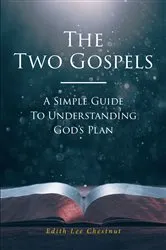 Book cover of The Two Gospels by Edith Lee Chestnut