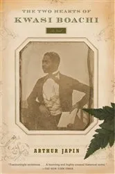 Book cover of The Two Hearts of Kwasi Boachi by Arthur Japin