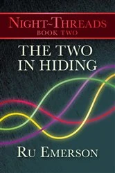 Book cover of The Two in Hiding by Ru Emerson