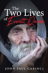 Book cover of The Two Lives of Everett Quinn by John Paul Carinci