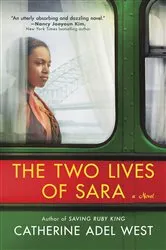 Book cover of The Two Lives of Sara by Catherine Adel West