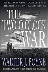 Book cover of The Two O'Clock War by Walter J. Boyne