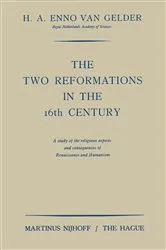 Book cover of The Two Reformations in the 16th Century by H.A. Enno Gelder