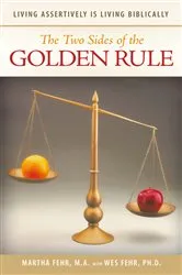 Book cover of The Two Sides of the Golden Rule by Martha Fehr M.A.