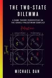 Book cover of The Two-State Dilemma by Michael Dan