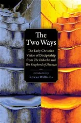 Book cover of The Two Ways by Rowan Williams