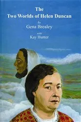 Book cover of The Two Worlds of Helen Duncan by Brealey, Gena,