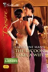 Book cover of The Tycoon Takes a Wife by Catherine Mann
