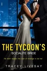 Book cover of The Tycoon's Socialite Bride by Tracey Livesay