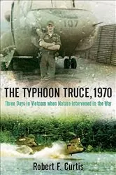 Book cover of The Typhoon Truce, 1970 by Robert F. Curtis