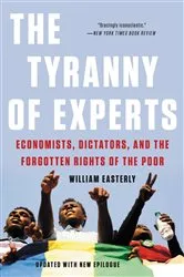 Book cover of The Tyranny of Experts by William Easterly