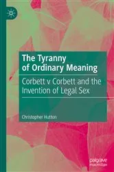 Book cover of The Tyranny of Ordinary Meaning by Christopher Hutton