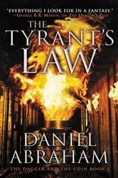 Book cover of The Tyrant's Law by Daniel Abraham