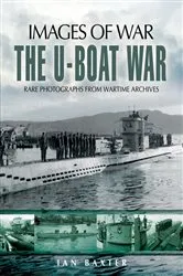 Book cover of The U-Boat War by Ian Baxter