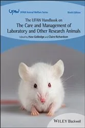 Book cover of The UFAW Handbook on the Care and Management of Laboratory and Other Research Animals (9th ed.) by Huw Golledge