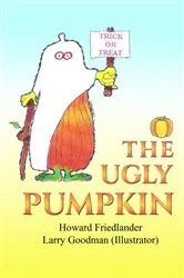 Book cover of The Ugly Pumpkin by Howard Friedlander