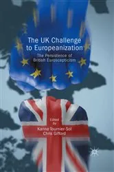 Book cover of The UK Challenge to Europeanization by Karine Tournier-Sol