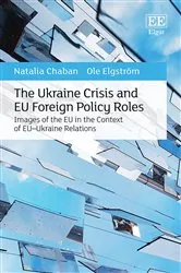 Book cover of The Ukraine Crisis and EU Foreign Policy Roles by Natalia Chaban
