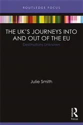 Book cover of The UK’s Journeys into and out of the EU by Julie Smith
