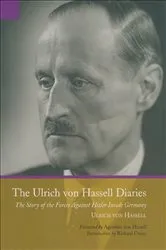 Book cover of The Ulrich von Hassell Diaries by Ulrich von Hassell