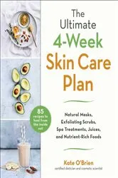 Book cover of The Ultimate 4-Week Skin Care Plan by Kate O'Brien