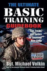 Book cover of The Ultimate Basic Training Guidebook by Unknown