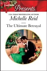 Book cover of The Ultimate Betrayal by Michelle Reid
