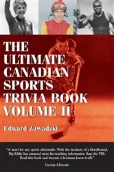 Book cover of The Ultimate Canadian Sports Trivia Book by Edward Zawadzki