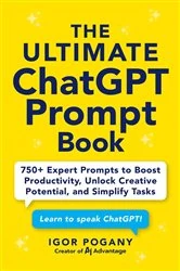 Book cover of The Ultimate ChatGPT Prompt Book by Igor Pogany