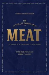 Book cover of The Ultimate Companion to Meat: On the Farm, At the Butcher, In the Kitchen by N/A